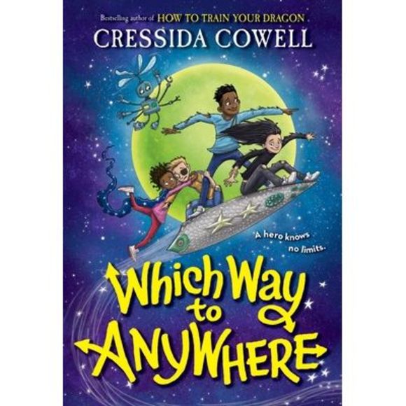 Which Way to Anywhere -- Cressida Cowell - Picture 1 of 1